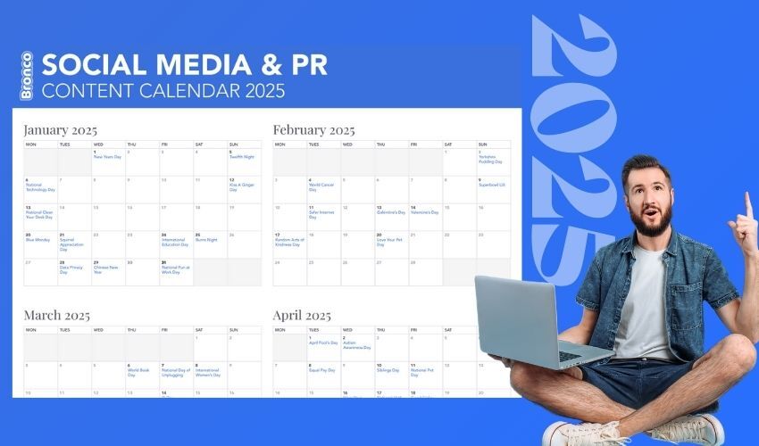 Social Media Content Calendar for 2025 | Bronco > Our Ideas
